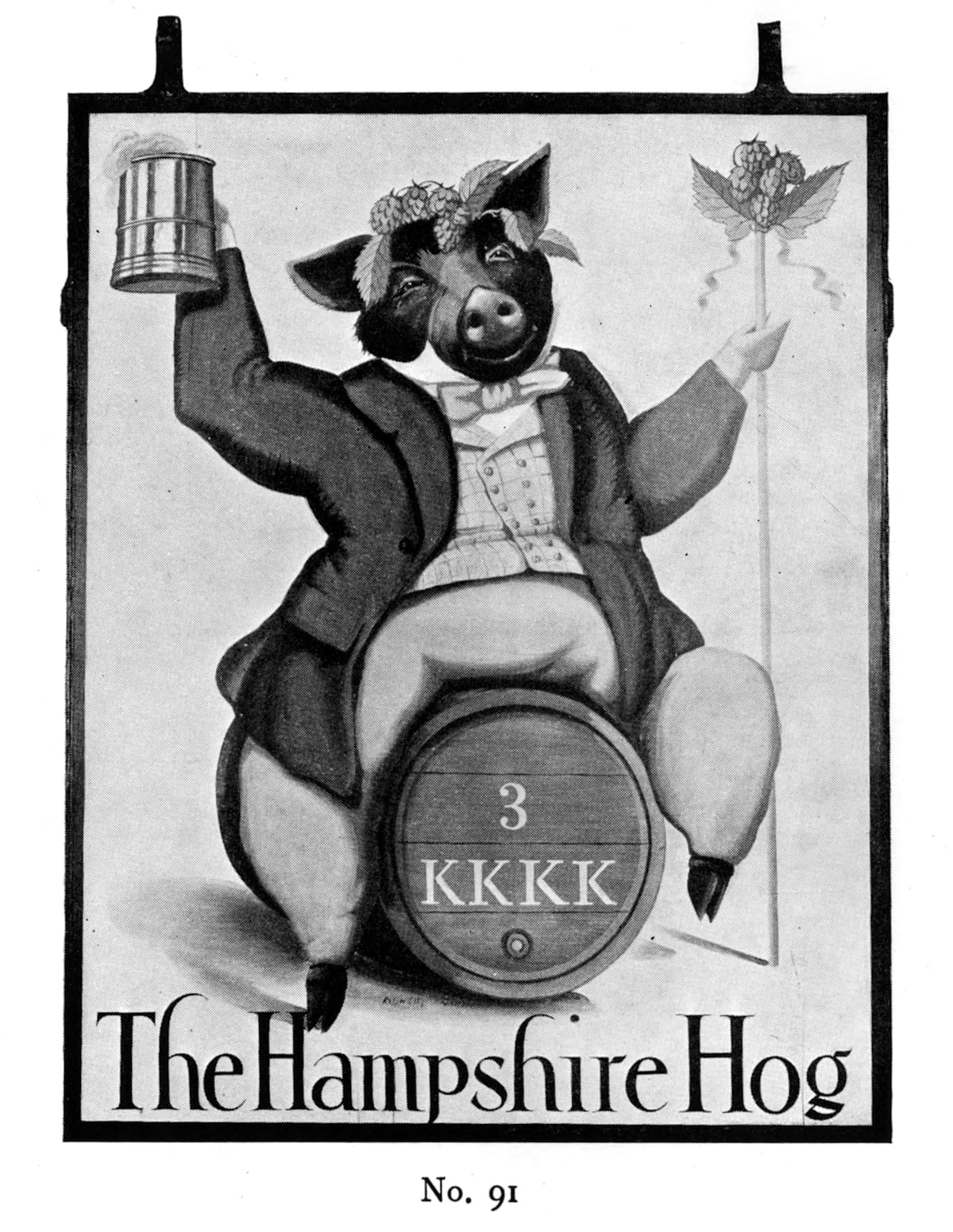 Painted inn sign with a picture of a personified pig sigging on a beer barrel and drinking from a tankard of beer. The barrel is marked with "3. KKKK" and lettering below the picture reads "The Hampshire Hog".