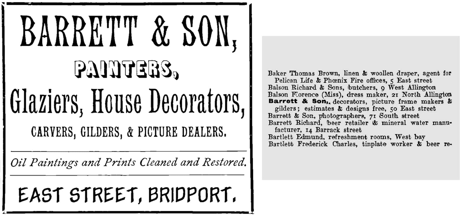 On the left is an advertisement set in a variety of typefaces, and which reads: "Barrett & Son, painters, glaziers, house decorators, carvers, gilders, & picture dealers. Oil paintings and prints cleaned and restored. East Street, Bridport". On the right is a section of a street directory showing various businesses beginning with the letter B, including "Barrett & Son, decorators, picture frame makers & gilders; estimates & design free, 50 East Street".