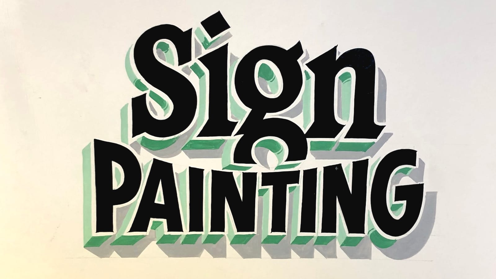 What is Sign Painting? Or Even Signwriting?