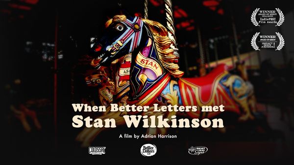 When Better Letters Met Stan Wilkinson